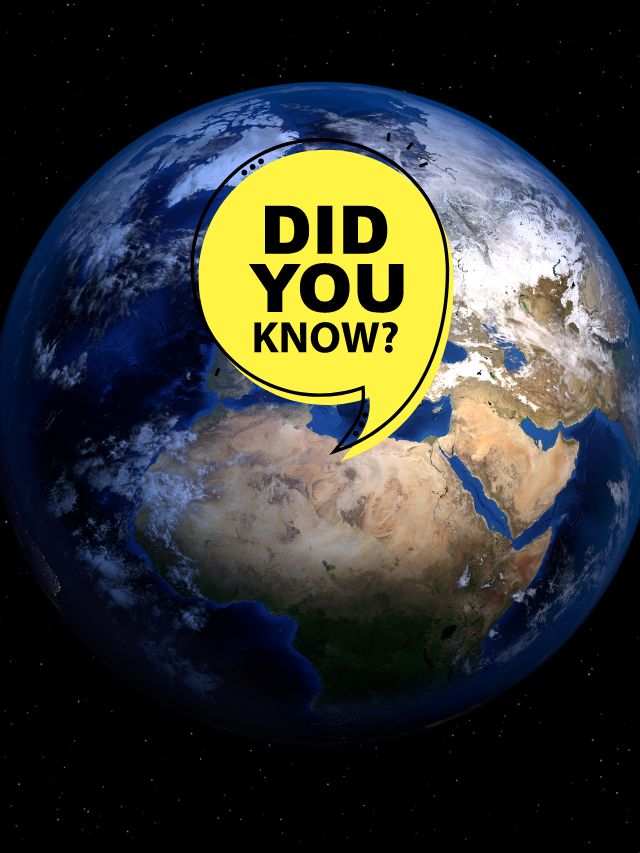 15 Amazing Fun Facts About Earth, Do You Know